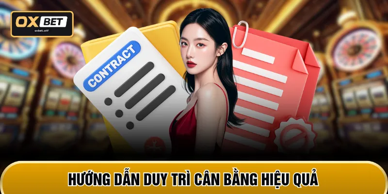 Hướng dẫn duy trì cân bằng hiệu quả